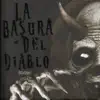 La Basura Del Diablo - Necrophagous